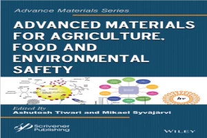 Advanced Materials for Agriculture, Food and Environmental Safety